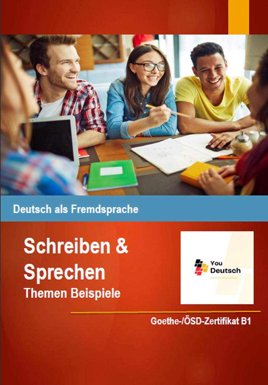 Schreiben & Sprechen – Themen Beispiele B1